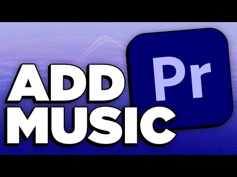 How To Add Background Music in Adobe Premiere Pro (2025) - Import Audio