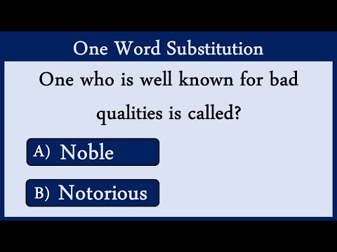 One Word Substitution Quiz 8: Do You Know Your Vocabulary? Take This Test To Find Out.