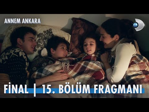 Annem Ankara 15. Bölüm FİNAL Fragmanı | “Yorulmadın mı anne?”  @kanald