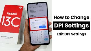 How to Change DPI Settings In Redmi 13C | Edit DPI Settings