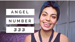 Angel Number 333 | What the universe is trying to tell you!