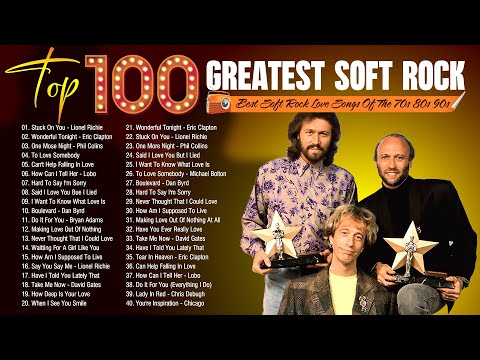 Top Soft Rock Songs 70s 80s 90s 🧿 Bee Gees, Lionel Richie, Eric Clapton, Celine Dion, Carly Simon