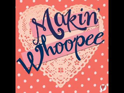 Makin' Whoopee (Cover)