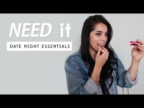 8 Date Night Essentials | Need It