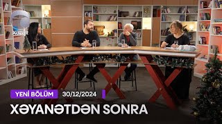 Xəyanətdən Sonra (268-ci Seriyanın müzakirəsi) - 30.12.2024