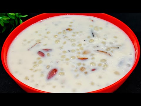 Sabudana Kheer Banane Ka Asaan Tarika | Tasty & Creamy Sago Pudding Recipe | sabudana kheer