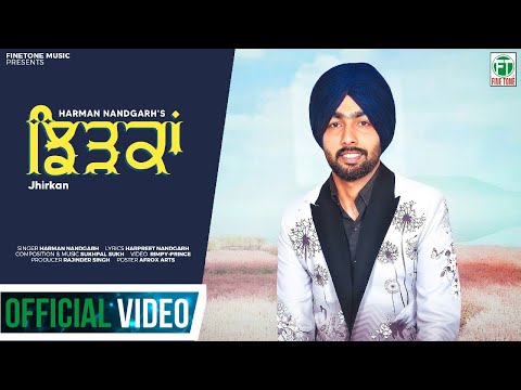 JHIRKAN (Official Video) | Harman Nandgarh | Sukhpal Sukh | Latest Punjabi Songs 2023 |  Finetone