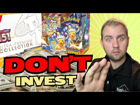 DON'T INVEST! In Pokemon Cards...