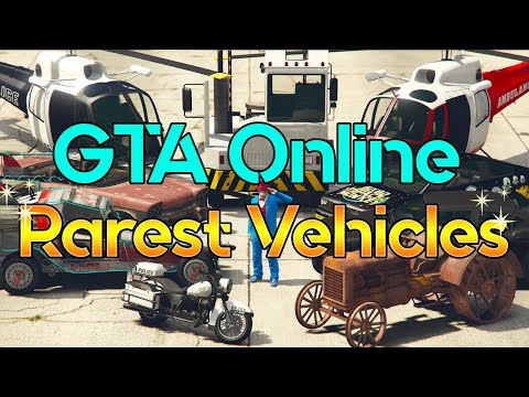 The Rarest Vehicles in GTA Online