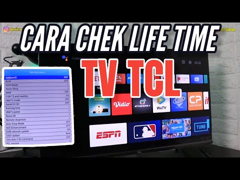 Tutorial Cara Chek Life Time / Use Time TV TCL Android TV