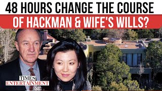 Gene Hackman & Wife's Will SHOCKER; Children's Inheritance Impacted By New Mexico Law?