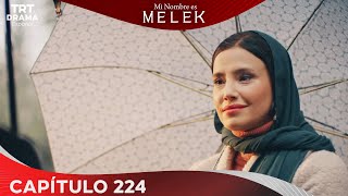 Benim Adım Melek (Mi nombre es Melek) - Capítulo 224