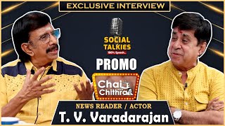 News Reader & Actor T.V Varadarajan - Chai with Chithra | Promo