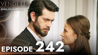 Vendetta - Episode 242 English Subtitled | Kan Cicekleri