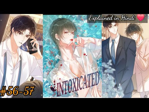 [ BL ] Intoxicated | Chapter 56 -57 | Yaoi Manga | BL Manhua | Boys love Hindi Explained | Dub Realm