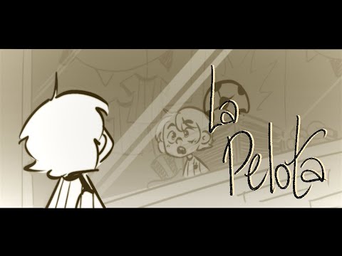 La Pelota | College Animatic