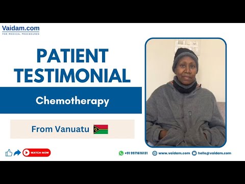 Happy Patient from Vanuatu I Chemotherapy Treatment in India