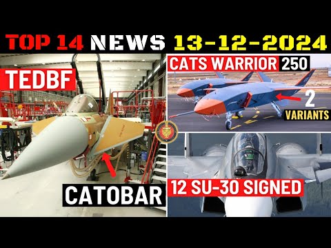 Indian Defence Updates : TEDBF New Variant,250 CATS Warrior,12 Su-30 Ordered,100 K9 Vajra Cleared