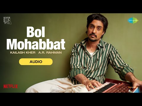 Bol Mohabbat - Audio | Amar Singh Chamkila | Diljit Dosanjh, Imtiaz Ali, A.R.Rahman, Kailash, Irshad