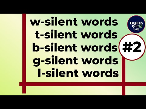 B, T, D, W, G, L- silent WORDS-2