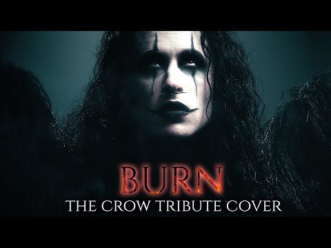 THE CROW - BURN | The Cure Cover by Corvyx (2024 VERSION)