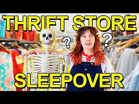 I got locked in the thrift store overnight 🌙💤