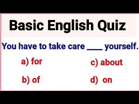 Basic English Quiz ✍️ How good is your English? Can you score all marks?