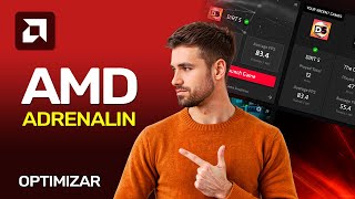 ✅ MEJOR Configuración AMD ADRENALIN 2024 / Optimizar AMD ADRENALIN