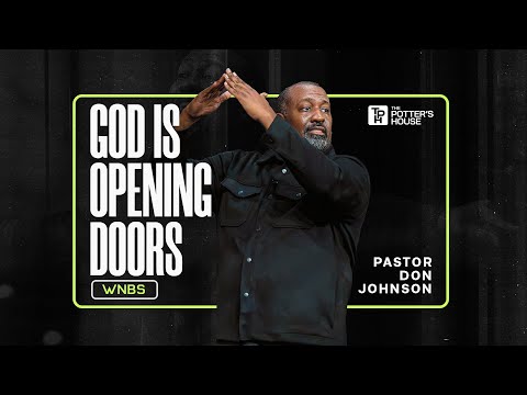 God Is Opening Doors - Pastor Don Johnson