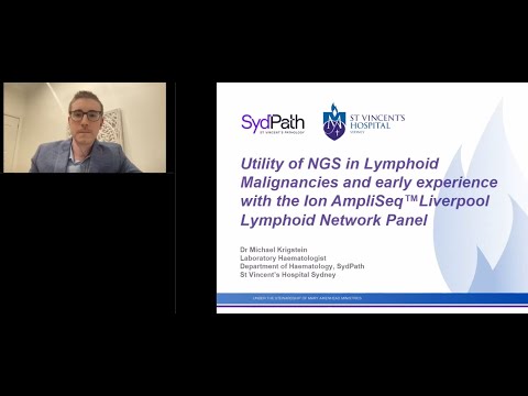 Utility of NGS in Lymphoid Malignancies and Ion AmpliSeq™ Liverpool Lymphoid Network Panel...