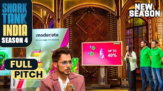 Moderate की unusual packaging पर Sharks ने दिया जबरदस्त reaction! | Shark Tank India S4 | Full Pitch