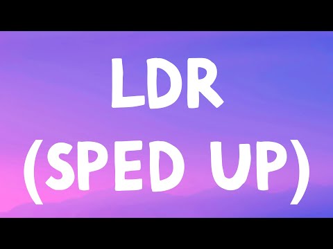 Shoti - LDR (Sped Up) (Lyrics)