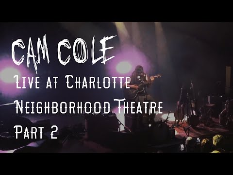 Cam Cole - Commercial People & Heavy (Live at Charlotte Neighborhood Theatre 2023)