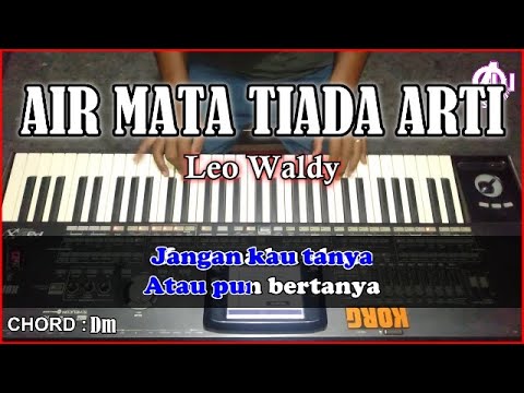 AIR MATA TIADA ARTI - Leo Waldy - Karaoke Dangdut Korg Pa3X Cord & Lirik