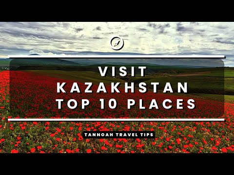 Visit Kazakhstan - Top 10 Places