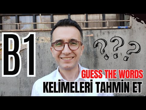 B1 Türkçe |  Kelimeleri Tahmin Et - Guess the Words