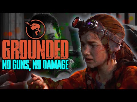 WORLD'S FIRST NO GUNS, NO DAMAGE Permadeath (Grounded Difficulty) | The Last of Us: Left Behind