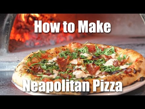 How to Make Neapolitan Pizza in a Wood Fire Oven