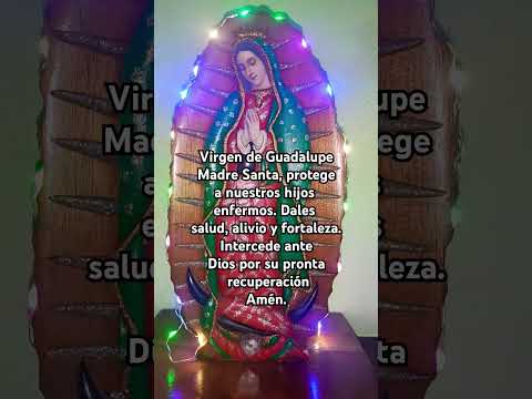 #virgenmaría #virgen #oracionalavirgendeguadalupe #virgendeguadalupeGuía #fe #virgendeguadalupe