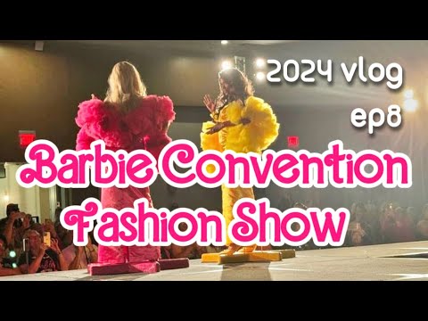 Barbie Convention 2024 VLOG ep8 | Fashion Show | Superstar Barbie Costume Makeup Cosplay