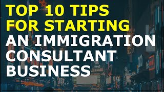 How to Start an Immigration Consultant Business | Free Consultant Business Plan Template Included