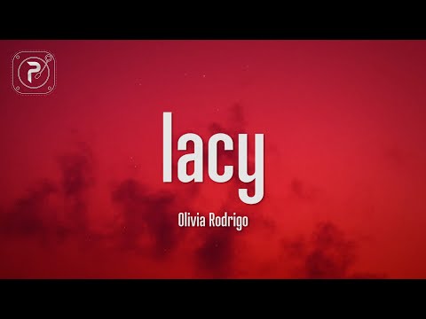 Olivia Rodrigo - lacy (Lyrics)