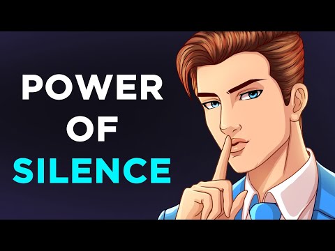 Why Silence Is Powerful | 12 Secret Advantages of Being Silent