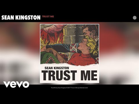 Sean Kingston - Trust Me (Audio)