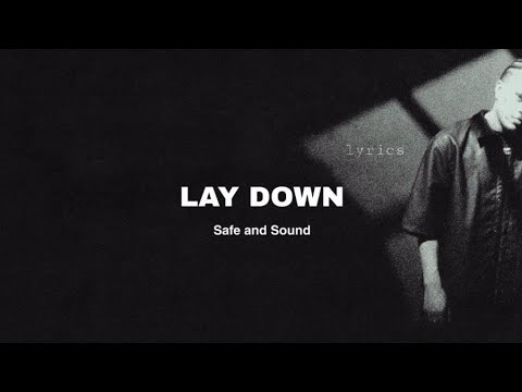 Trip Lee - Lay Down (Safe and Sound) [lyrics]