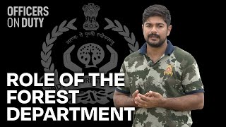 Role of the Forest Department | Prabhakar Priyadarshi DCF | IFS 2018