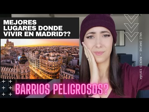 Mejores zonas para vivir en Madrid?? 👀 - Zonas Peligrosas? Mayor cantidad de delitos?