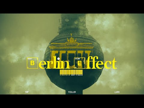 BERLIN EFFECT - Pap x Liarr x Tceller (Official Music Video)