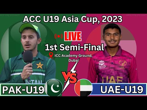 U19 Asia cup 2023 live | Pakistan U19 vs United Arab Emirates U19 Live  |  Asia Cup 2023 live