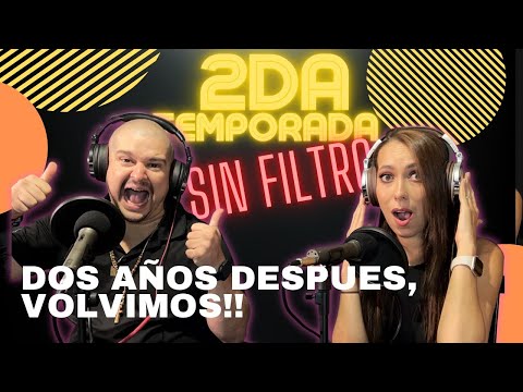 De vuelta Baby 🎙- Sin Filtros 2da Temporada 💣💥